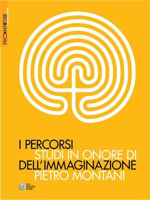 cover image of I percorsi dell'immaginazione. Studi in onore di Pietro Montani